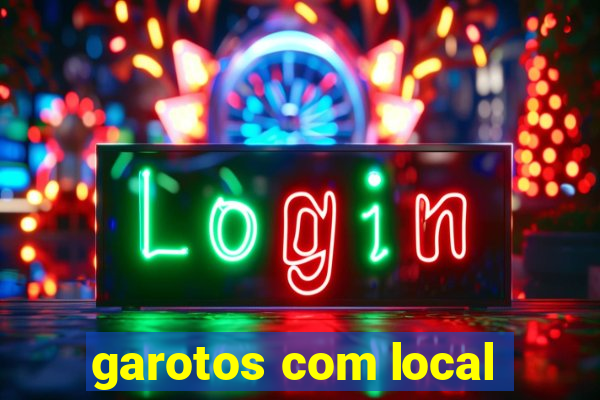 garotos com local